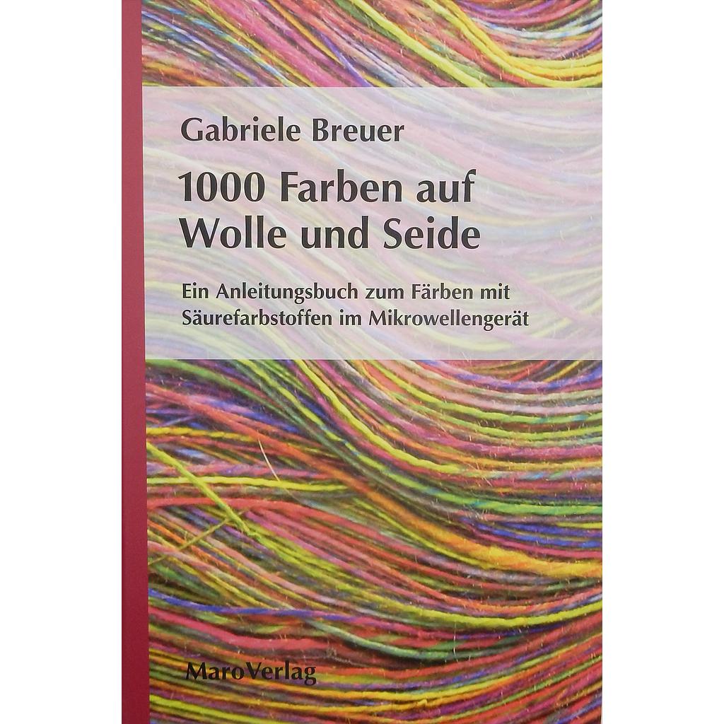 Boek: 1000 Farben auf Wolle und Seide